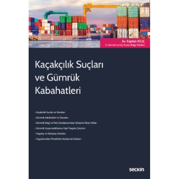 Kaçakçılık Suçları ve Gümrük Kabahatleri