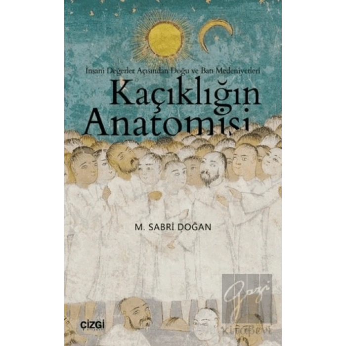 Kaçıklığın Anatomisi