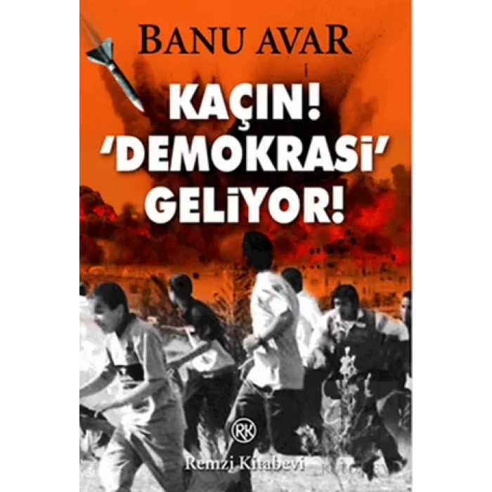 Kaçın! Demokrasi Geliyor!