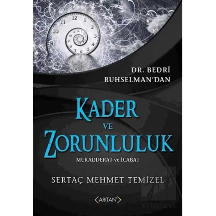 Kader ve Zorunluluk