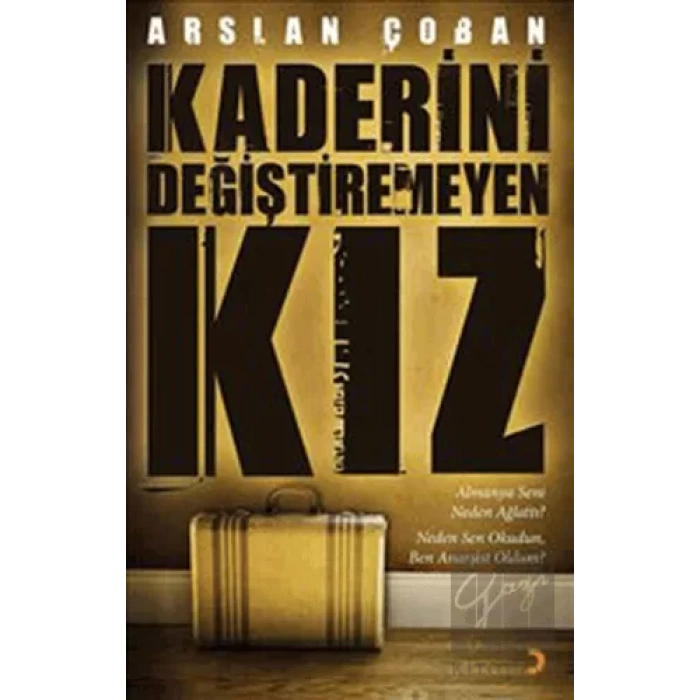 Kaderini Değiştiremeyen Kız