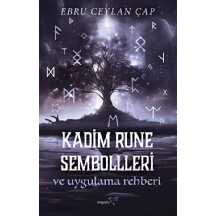 Kadim Rune Sembolleri ve Uygulama Rehberi