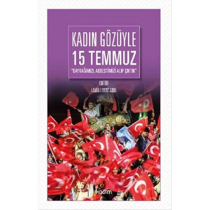 Kadın Gözüyle 15 Temmuz