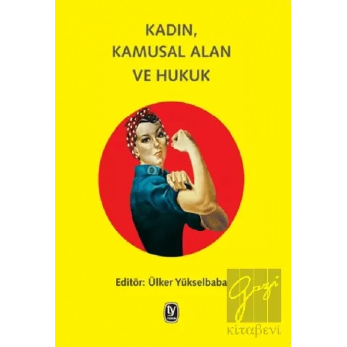 Kadın, Kamusal Alan ve Hukuk