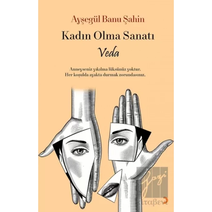 Kadın Olma Sanatı - Veda