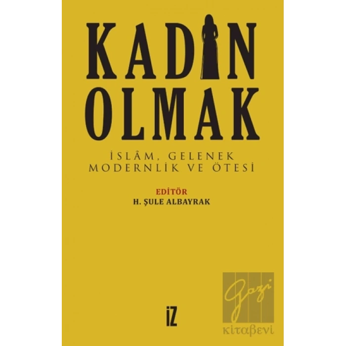 Kadın Olmak