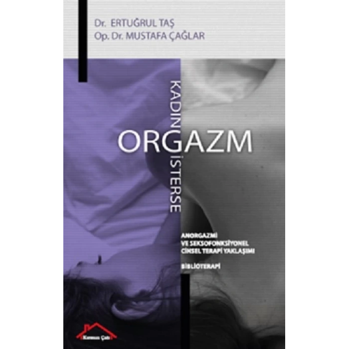 Kadın Orgazm İsterse