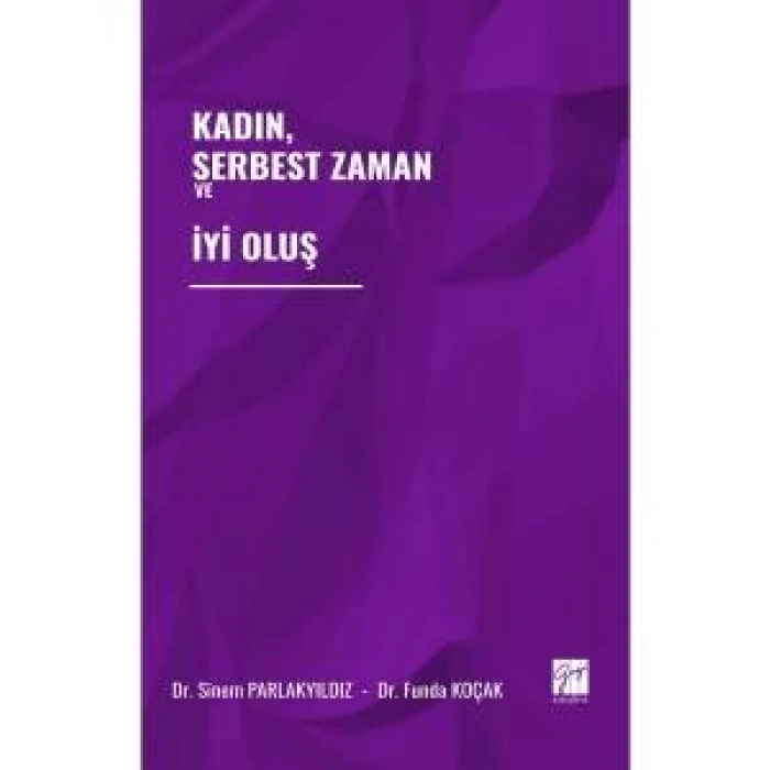 Kadın, Serbest Zaman ve İyi Oluş