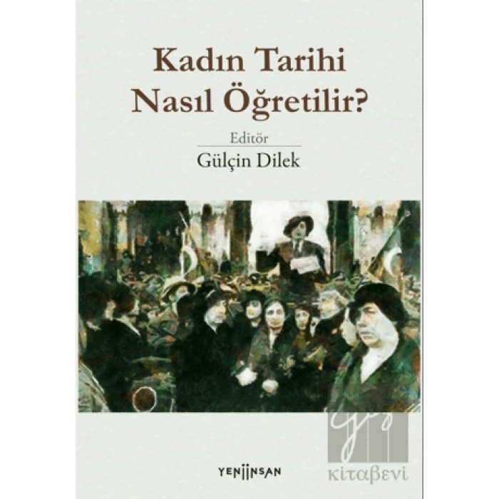 Kadın Tarihi Nasıl Öğretilir?