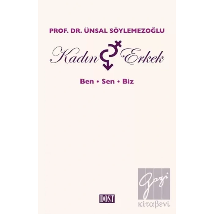 Kadın ve Erkek: Ben, Sen, Biz