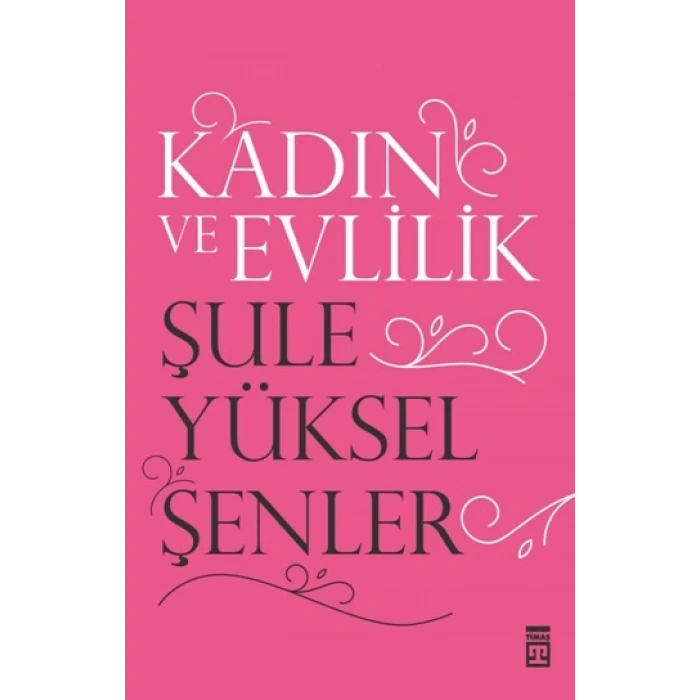 Kadın ve Evlilik