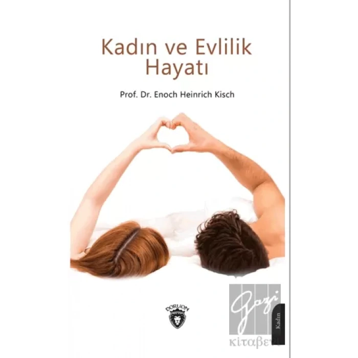 Kadın ve Evlilik Hayatı