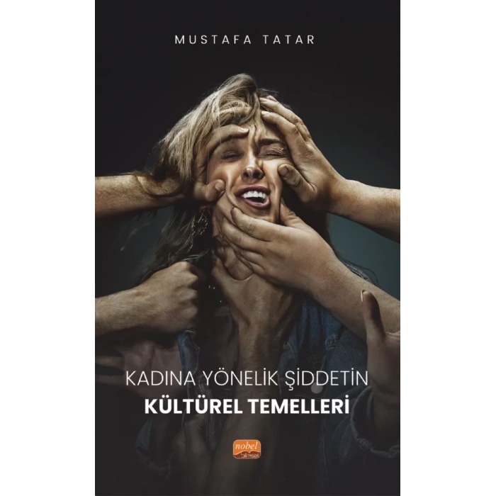 Kadına Yönelik Şiddetin Kültürel Temelleri