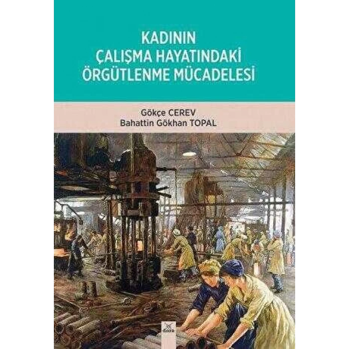 Kadının Çalışma Hayatındaki Örgütlenme Mücadelesi