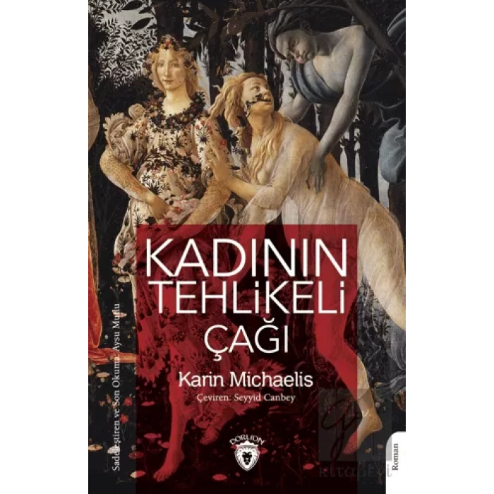 Kadının Tehlikeli Çağı