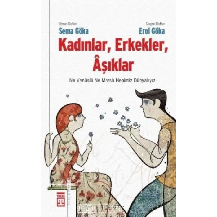 Kadınlar, Erkekler, Aşıklar