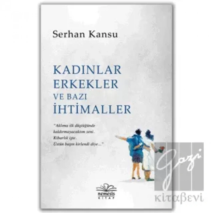 Kadınlar Erkekler ve  Bazı İhtimaller