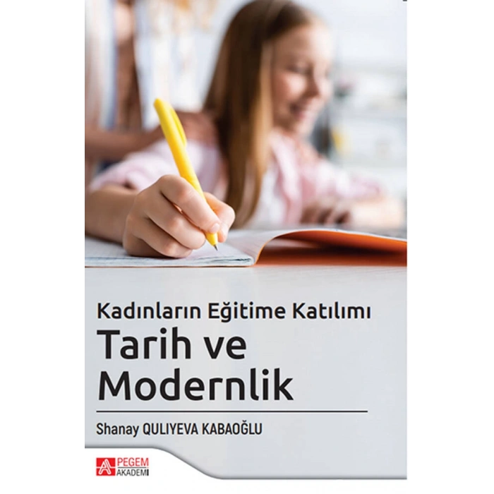 Kadınların Eğitime Katılımı  Tarih ve Modernlik