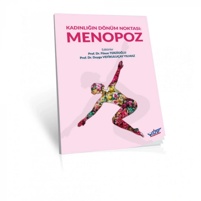KADINLIĞIN DÖNÜM NOKTASI : MENOPOZ
