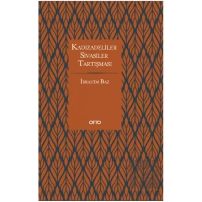 Kadızadeliler Sivasiler Tartışması