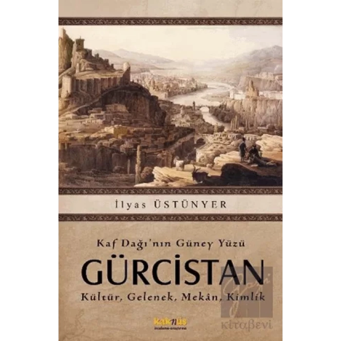 Kaf Dağı’nın Güney Yüzü Gürcistan