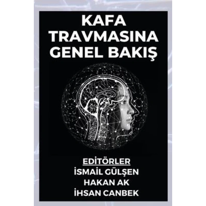 Kafa Travmasına Genel Bakış