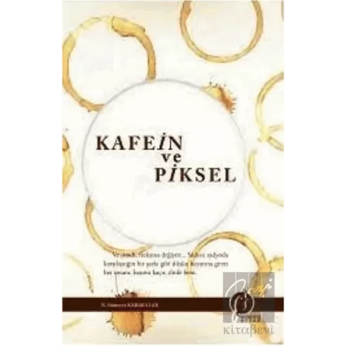 Kafein ve Piksel