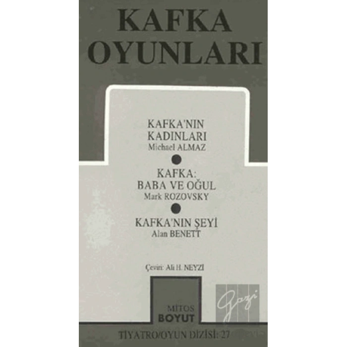 Kafka Oyunları Kafka’nın Kadınları / Baba ve Oğul / Kafka’nın Şeyi