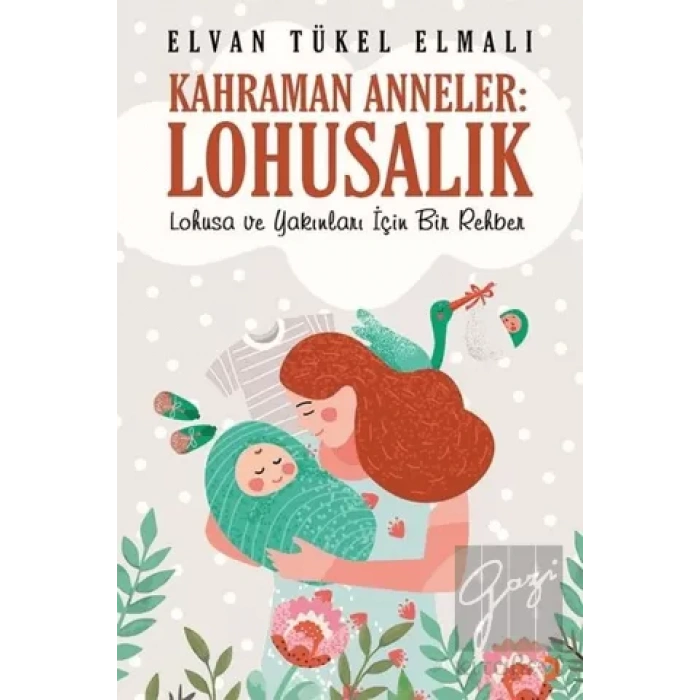 Kahraman Anneler: Lohusalık