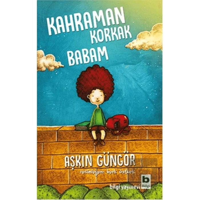 Kahraman Korkak Babam