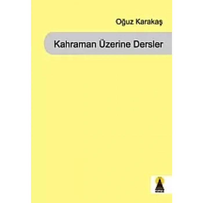 Kahraman Üzerine Dersler (Şiir)