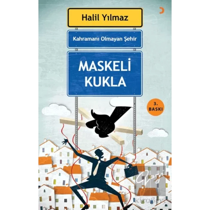 Kahramanı Olmayan Şehir - Maskeli Kukla