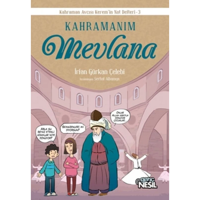 Kahramanım Mevlana