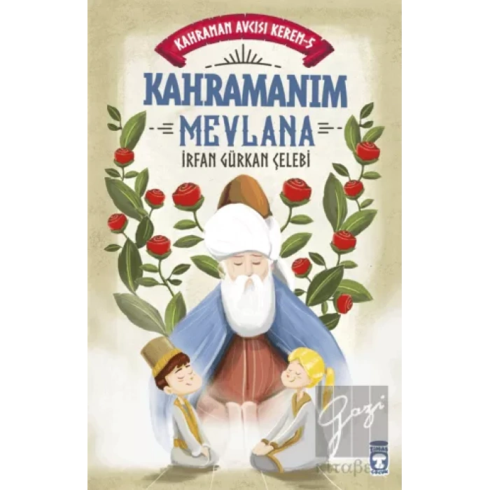 Kahramanım Mevlana - Kahraman Avcısı Kerem 5