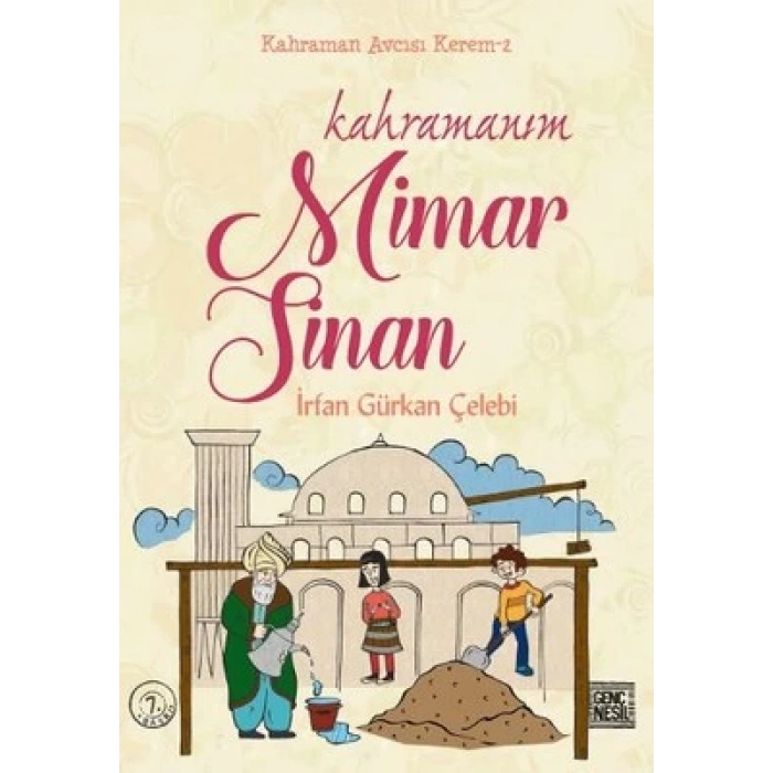 Kahramanım Mimar Sinan