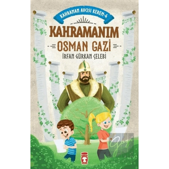 Kahramanım Osman Gazi - Kahraman Avcısı Kerem 4