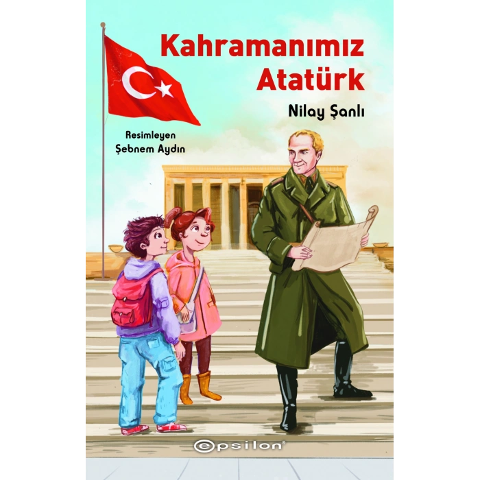 Kahramanımız Atatürk
