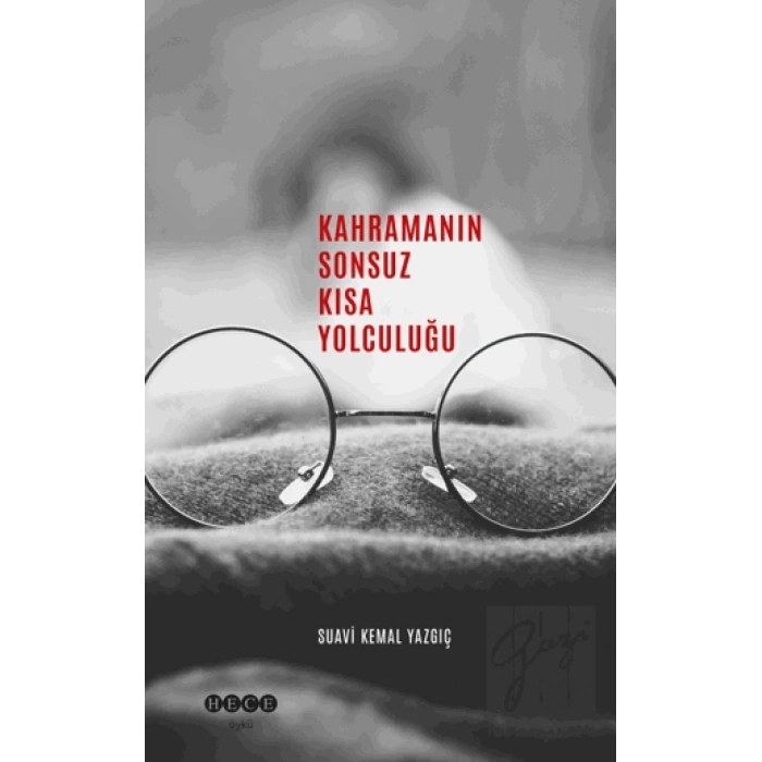 Kahramanın Sonsuz Kısa Yolculuğu