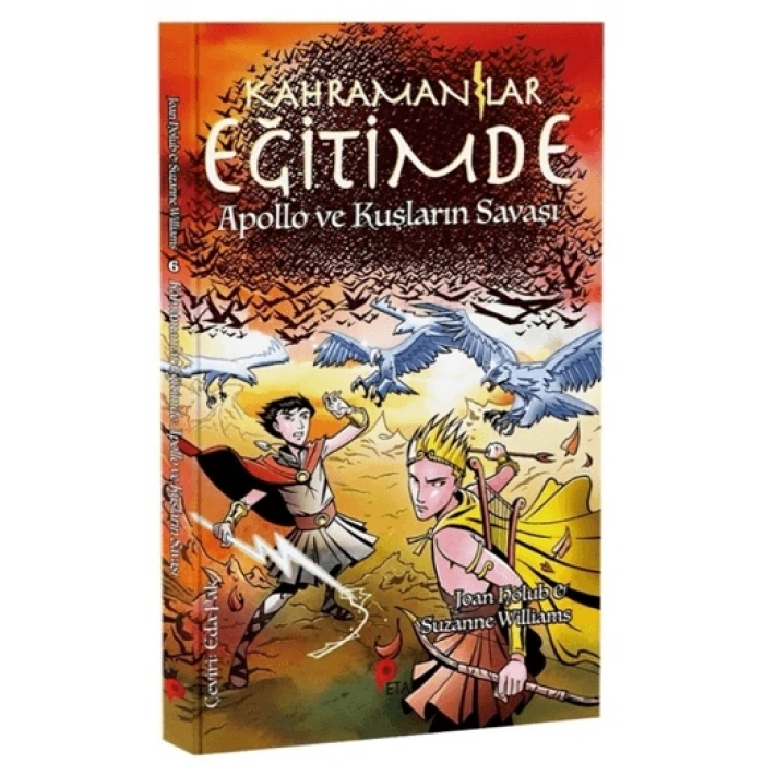 Kahramanlar Eğitimde 6 Apollo ve Kuşların Savaşı