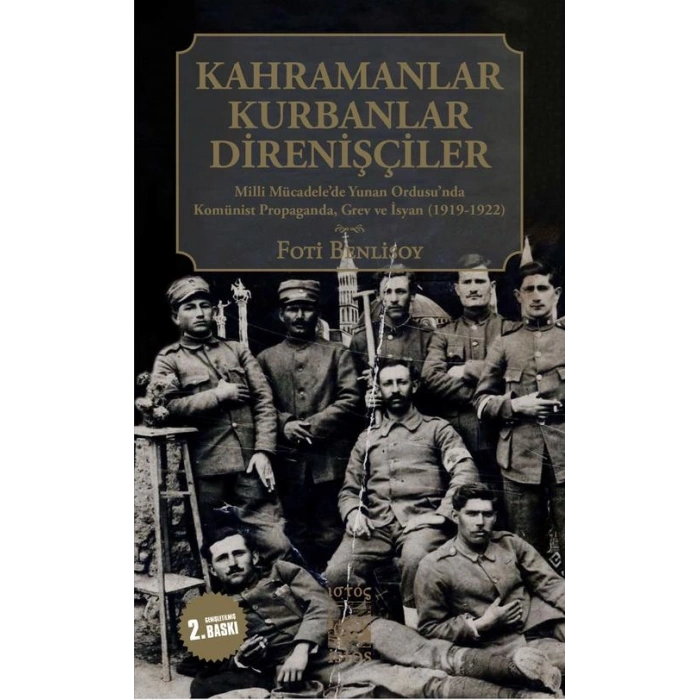 Kahramanlar, Kurbanlar, Direnişçiler