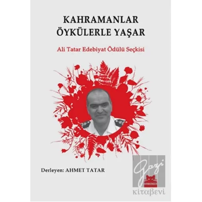 Kahramanlar Öykülerle Yaşar