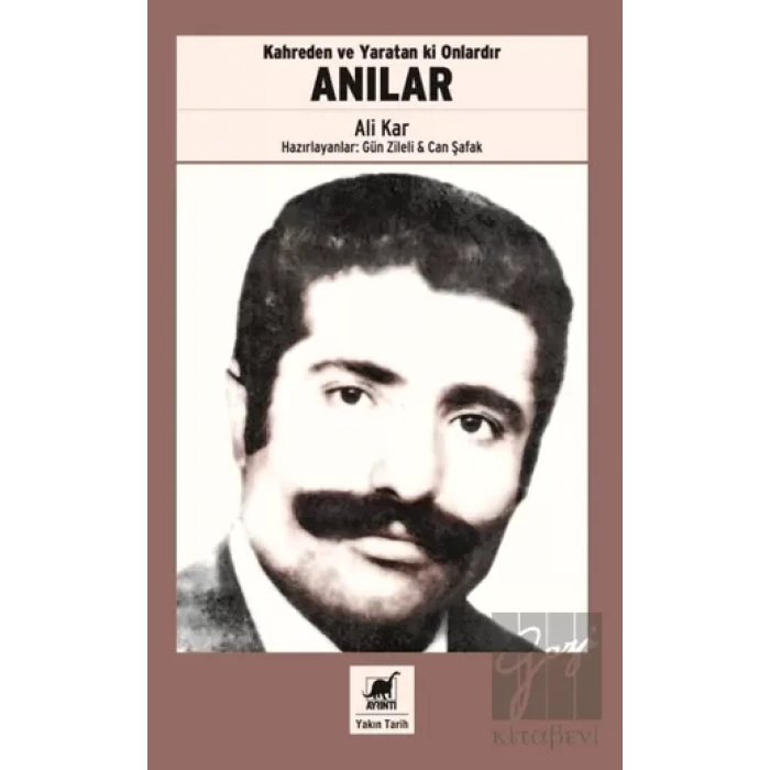 Kahreden ve Yaratan ki Onlardır Anılar