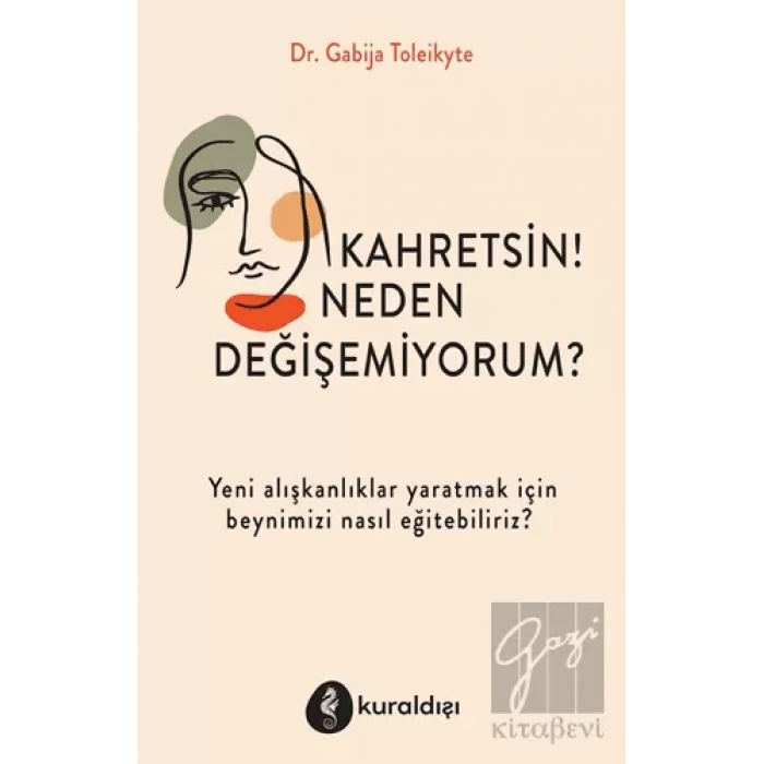 Kahretsin! Neden Değişemiyorum?