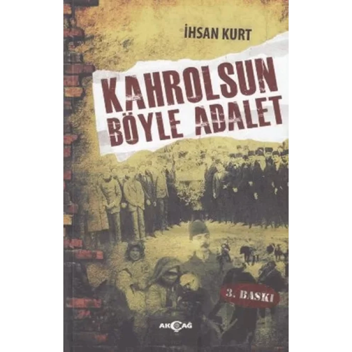 Kahrolsun Böyle Adalet