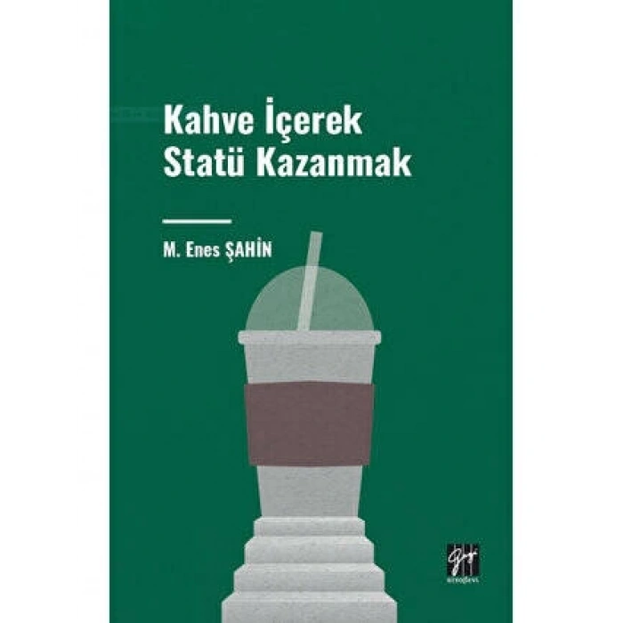 Kahve İçerek Statü Kazanmak