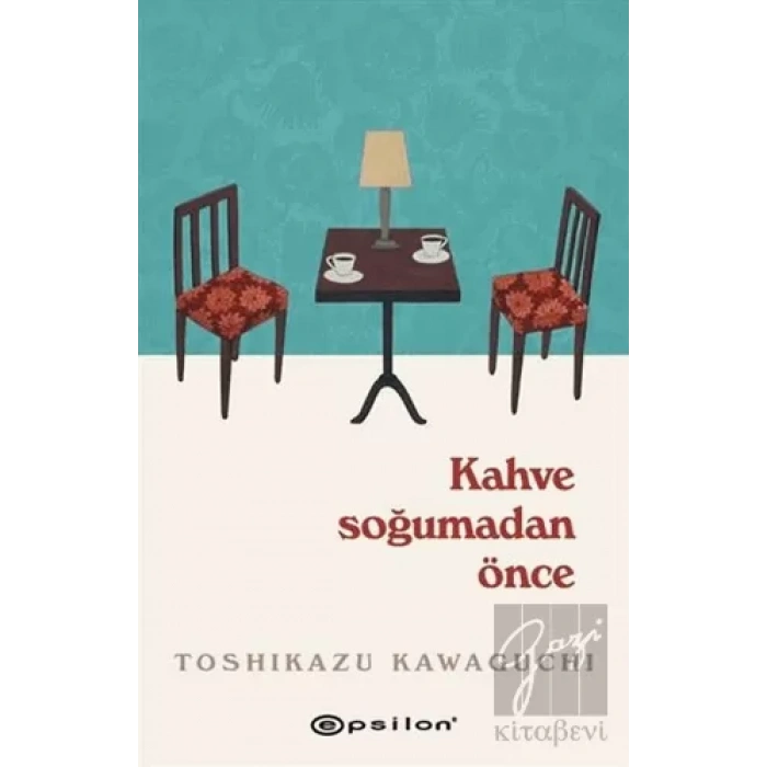 Kahve Soğumadan Önce