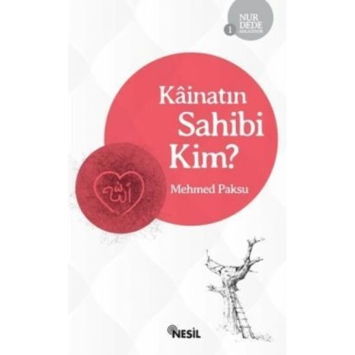 Kainatın Sahibi Kim