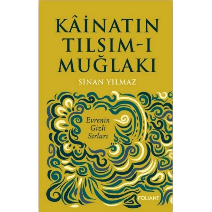 Kainatın Tılsım-ı Muğlakı