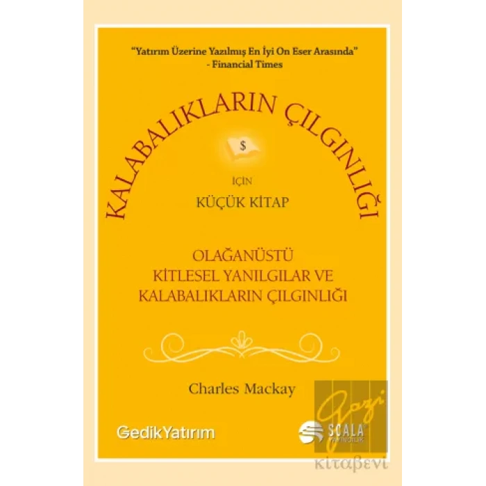 Kalabalıkların Çılgınlığı İçin Küçük Kitap