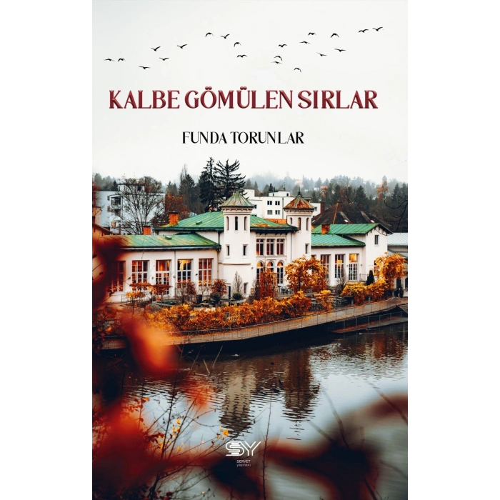Kalbe Gömülen Sırlar